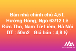 Bán nhà 4,5T x 50m2, Hướng Đông, Ngõ 63/12 Lê Đức Thọ, Nam Từ Liêm, Hà Nội